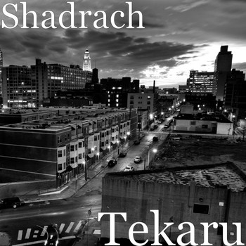 Shadrach - Tekaru