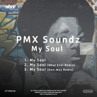 PMX Soundz - My Soul