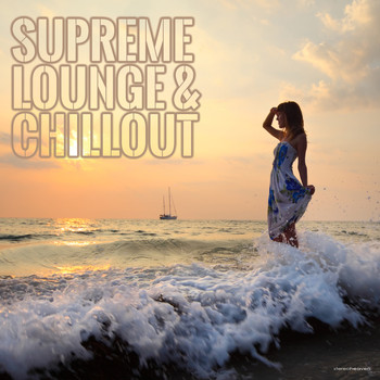 Various Artists - Supreme Lounge & Chillout