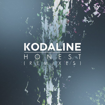 Kodaline - Honest (Remixes)