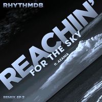 RhythmDB - Reachin' for the Sky - EP 2