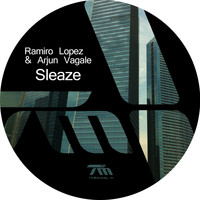Ramiro Lopez & Arjun Vagale - Sleaze