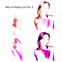 Nadja Lind - Best of Nadja Lind, Vol. 2
