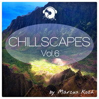 Marcus Koch - Chillscapes, Vol. 6