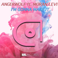 Angerwolf - I'm Gonna Make It