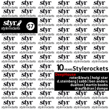 Various Artists - 10 Years Stylerockets Deephouse
