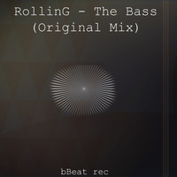 RollinG - The Bass