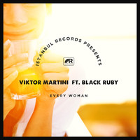 Viktor Martini feat. Black Ruby - Every Woman