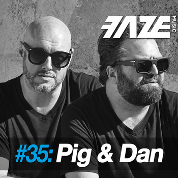 Pig & Dan - Faze #35: Pig & Dan