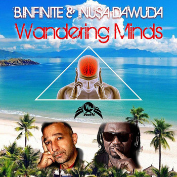 B.Infinite & Inusa Dawuda - Wandering Minds (Explicit)