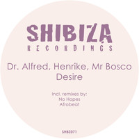 Dr. Alfred, Henrike & Mr Bosco - Desire