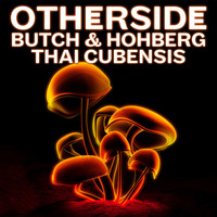 Butch & Hohberg - Thai Cubensis