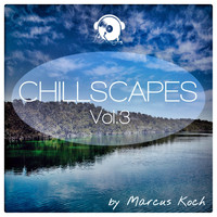 Marcus Koch - Chillscapes, Vol. 3