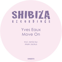 Yves Eaux - Move On