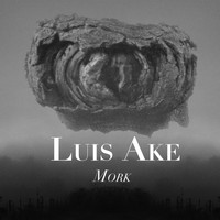 Luis Ake - Mork