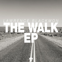 Lawrence Blackmon - The Walk