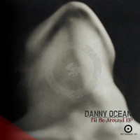 Danny Ocean - I'll Be Around