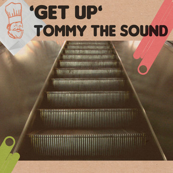 Tommy The Sound - Get Up