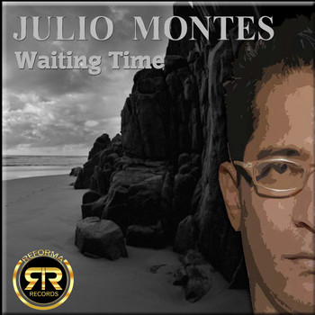 Julio Montes - Waiting Time