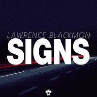 Lawrence Blackmon - Signs