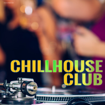 Various Artists - Chillhouse Club