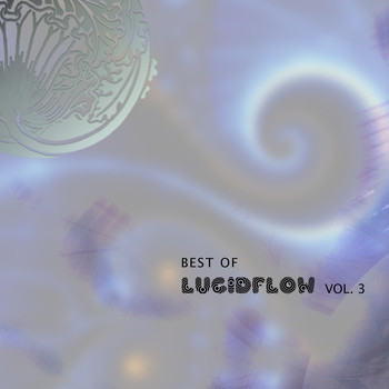 Various Artists - Best of Lucidflow, Vol. 3