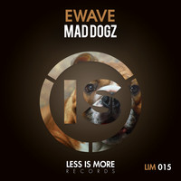 Ewave - Mad Dogz