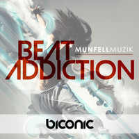 Munfell Muzik - Beat Addiction