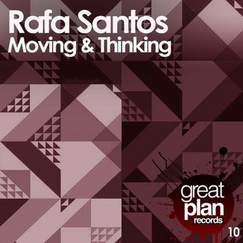 Rafa Santos - Moving & Thinking