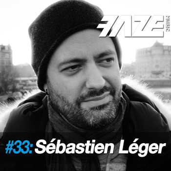 Sébastien Léger - Faze #33: Sébastien Léger
