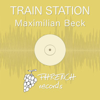Maximilian Beck - Train Station