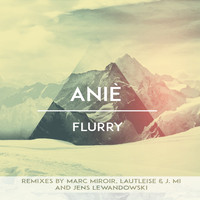 Aniè - Flurry