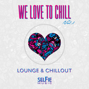Various Artists - We Love to Chill Vol.1