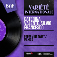 Caterina Valente, Silvio Francesco - Pepermint Twist / Mexico