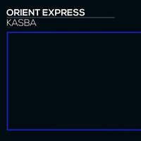 Orient Express - Kasba