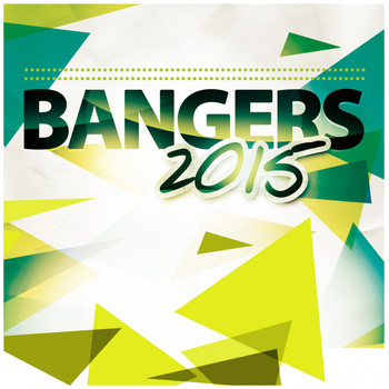 Various Artists - Bangers 2015