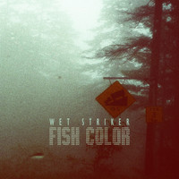 Wet Striker - Fish Color
