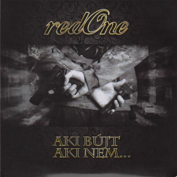 redOne - Aki Bújt Aki Nem... (Explicit)