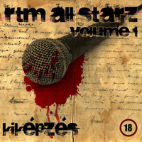 RTM ALL STARZ - RTM ALL STARZ, Vol. 1 (Kiképzés [Explicit])