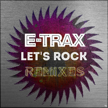 E-Trax - Let's Rock (Remixes)