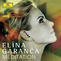 Elīna Garanča - Meditation