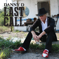 Danny D - Last Call