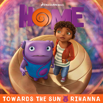 Rihanna - Towards The Sun (From The "Home" Soundtrack)