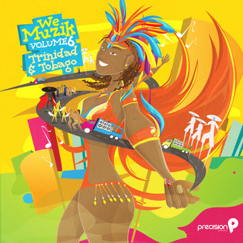 Precision Productions - We Muzik, Vol. 6: Trinidad and Tobago Carnival Soca 2015
