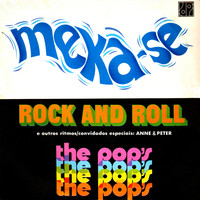 The Pop's - Mexa-Se (Rock And Roll e Outros Ritmos)