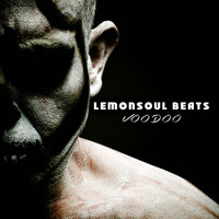 Lemonsoul Beats - Voodoo