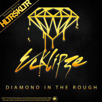 Ecklipze - Diamond in the Rough