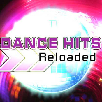 Various Artists - Dance Hits Reloaded