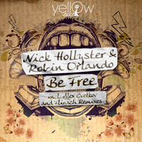 Nick Hollyster & Robin Orlando - Be Free