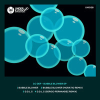 DJ Dep - Bubble Blower EP